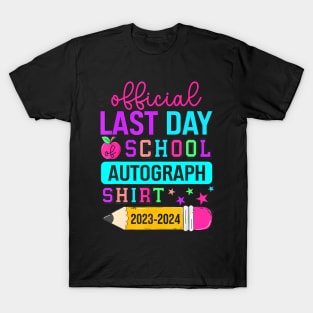 Official Last Day Of School Autograph Pencil 2023-2024 T-Shirt